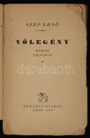 Szép Ernő: Vőlegény. Három felvonás. Leipzig-Wien, (1922), Pegazus Kiadás, 131 p. Kiadói papírborító...