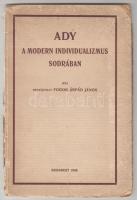 Ady tanulmányok:  Földessy Gyula: Ady értékelése az Új Versek megjelenésétől máig - Kosztolányi és B...