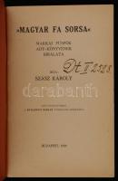 Szász Károly: "Magyar fa sorsa." Makkai Püspök Ady-könyvének bírálata, 39 p. Budapest, 192...