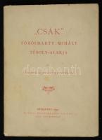 Babarczi Schwartzer Ottó: Csák. Vörösmarty Mihály Téboly-alakja. Budapest, 1890, Hornyánszky Viktor, 70 p. Kiadói papírkötés, felvágatlan lapokkal.