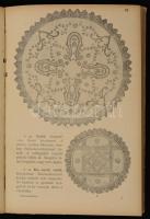 Madeira és Richelieu kézimunkakönyv. Fehérhímzés. Likacsos-, reneszánsz-, richelieu-, lapos-, és dom...