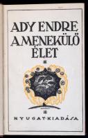 Ady Endre: A menekülő élet. Első kiadás! (Bp.), 1912, Nyugat. 141p. A borító Gara Arnold munkája. Lapok helyenként foltosak. Félvászon védőborítóban