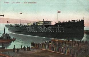 Trieste, Ein Stappellauf / gőzhajó vízrebocsájtása / launching of a steamship