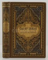 Garay János összes munkái I. Sajtó alá rendezte, jegyzetekkel és életrajzzal kísérte: Ferenczy József. Bp., 1886, Méhner Vilmos. Első teljes kiadás. Kiadói gazdagon aranyozott, festett egészvászon kötés, aranyozott lapélekkel, Garay János arcképével, kissé kopottas borítóval, gerinccel, de egyébként jó állapotban. Csak első kötet.