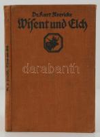 Dr. Kurt Floericke: Wisent und Elch. Stuttgart, 1930, Kosmos. Kiadói félvászon kötés, kissé sérült f...