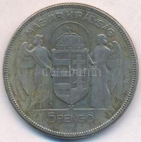 1930. 5P Ag "Horthy jobbra" T:3 apró ph., kis patina
Adamo P8