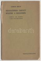 1906 Szemere Miklós Delegatióban tartott beszéde a Balkánról, tiszteletpéldány, 8p