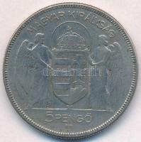 1930. 5P Ag "Horthy jobbra" T:3 kis patina, kis ü.
Adamo P8