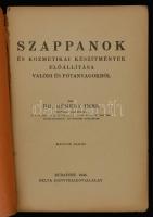Dr. Némedy Imre: Szappanok és kozmetikai készítmények előállítása valódi és pótanyagokból. Bp, 1945,...