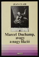 Clair, Jean: Marcel Duchamp, avagy a nagy fikció. Kísérlet a Nagy üveg mítoszanalízisére. Bp., 1988, Corvina. Papírkötésben, jó állapotban.