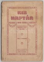 1919 Kis naptár 1919-es évre az erdélyrészi vásárok jegyzékével, kiadja az Antal Testvérek Könyvnyomdája(Brassó), 52p