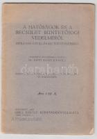 1915 Bp., A hatóságok és a becsület büntetőjogi védelméről szóló 1914. évi XL. és XLI. törvénycikk, magyarázó jegyzetekkel ellátta Dr. Edvi Illés Károly, 25p