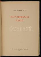 Boldizsár Iván: Magyarországi napló. Bp., 1951, Szépirodalmi Könyvkiadó. Kissé kopott félvászon köté...