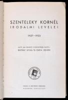 Szenteleky Kornél irodalmi levelei 1927-1933. S. a. r.: Bisztray Gyula - Csuka Zoltán. Zombor - Buda...