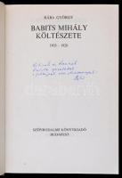 Rába György: Babits Mihály költészete 1903-1920. Bp., 1981, Szépirodalmi Könyvkiadó. A szerző dediká...