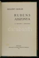 Gellért Oszkár: Rubens asszonya. Új himnuszok a szerelemhez. Bp., 1912, Nyugat. Későbbi félműbőr köt...