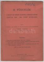 1912 Bp., Függelék a Magyar Szent Korona Országainak vasutai 1845-1904 című munkához, kiadja Tominac József, térképpel