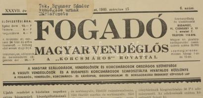 1940 A Fogadó, Magyar vendéglős, korcsmáros rovattal XXXVII. évfolyam 6. szám