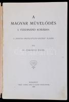 Perepatits István: A magyar művelődés története I. Ferdinánd korában. A "Magyar Országgyülési E...