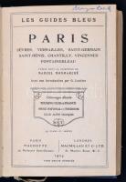 Les Guides Blues Paris et ses environs. Paris-London, 1924,  Hachette-Macmillan. Kiadói aranyozott e...