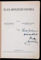 Dr. Vuk Mihály, Dr Sándor Zoltán: Élelmiszerchemia. Bp, 1934, Németh József Műszak könyvkereskedése....