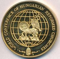 Lebó Ferenc (1960-) 1991. "Magyar Reformátusok II. Világtalálkozója" aranyozott Br emlékér...