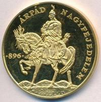 Lebó Ferenc (1960-) 1996. "A Honfoglalás emlékére 896-1896 / Árpád Nagyfejedelem 896" aran...