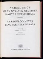 A cirill betűs szláv nyelvek neveinek magyar helyesírása. Az újgörög nevek magyar helyesírása. Szerk...