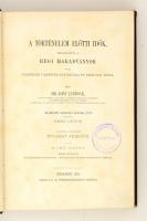 Lubbock, John, Sir A történelem előtti idők, megvilágítva a régi maradványok s az újabbkori vadnépek...
