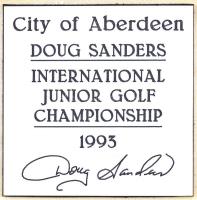 Skócia 1993. "Aberdeen város - Doug Sanders Nemzetközi Junior Golf Bajnokság" Br emlékplak...