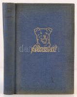 Herbert Tichy: Alaszka, Észak paradicsoma. Fordította: Konkoly Kálmán. Tizenhat képtáblával. Budapes...