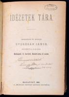 Idézetek tára. Szerk.: Dvorzsák János. Bp., 1883, "Hunyadi Mátyás" Intézet. Kiadói festett...