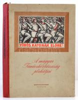 A magyar Tanácsköztársaság plakátjai. Összeáll.: Gábor Imréné. Bp., 1959, Kossuth. Félvászon mappába rendezve, kísérőfüzettel, hiányos.