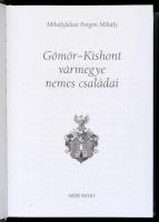 Mihályfalusi Forgon Mihály: Gömör-Kishont vármegye nemes családai. Bp., 2001, Méry Ratio. Kiadói egé...