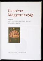 Bánhegyi Ferenc, Ősz Gábor, Dr. Szabolcs Ottó: Ezeréves Magyarország. Képek az ezeréves Magyarország...