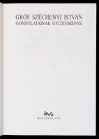 Gróf Széchényi István gondolatainak gyűjteménye. Válogatta és az utószót írta Környei Attila. Bp., 1...