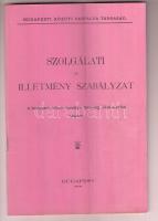 1908 Szolgálati és illetmény szabályzat a budapesti közúti vaspálya társaság alkalmazottai részére. Bp., 1908, Budapesti Közúti Vaspálya Társaság. Kiadói tűzött papírkötés, egy-két helyen ceruzás alúházsokkal, középen hajtás nyommal.