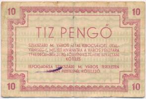 Szekszárd 1945. "Szekszárd M. város" 10P T:III