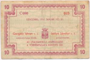 Szekszárd 1945. "Szekszárd M. város" 10P T:III