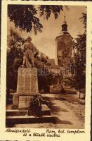 Abaújszántó Katolikus Templom és Hősök szobra