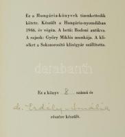 Madách Imre: A civilizátor. [Bp.], 1946, Hungária ny. (Hungária könyvek 12.). Számozott, névre szóló...