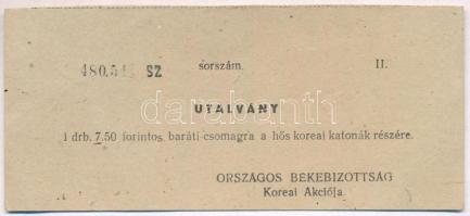 ~1950. 7,5Ft utalvány "Baráti csomagra a hős koreai katonák részére - Országos Békebizottság Koreai Akciója" T:I