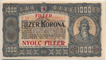 1923. 1000K "8 FILLÉR - NYOLC FILLÉR" felülnyomással, hátlapon a jobb és felső saroknál ragasztónyom T:I- Adamo K37B