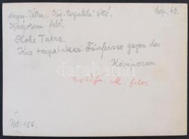 cca 1915 Magas-Tátra, a kis-tarpataki Öttó a Középorom felé, Erdélyi Mór felvétele, hátulján felirat...