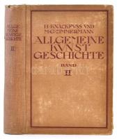 Knackfuß, H. - Zimmermann, Max G.: Allgemeine Kunstgeschichte. 1-3. köt. Bielfeld - Leipzig, 1914, Verlag von Belhagen&Klasing. Megviselt vászonkötésben, példányonként változó állapotban.