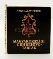 Nagybákay Péter: Magyarországi céhbehívótáblák. Bp., 1981, Corvina. Vászonkötésben, papír védőborítóval, jó állapotban.