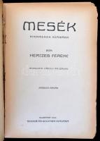 Herczeg Ferenc: Mesék. Mühlberk Károly rajzaival. Bp.,1922, Singer és Wolfner, 174 p.+3 színes táblá...