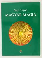 Bíró Lajos: Magyar mágia. Bp., é. n., Magyar Ház. Papírkötésben, jó állapotban.