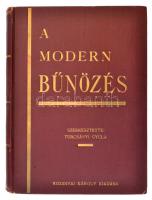 A modern bűnözés II. Az előszót írta Dr. Váry Albert. Szerk.: Turcsányi Gyula. (Bp., 1929, )Rozsnyai Károly, 416 p. Kiadói aranyozott egészvászon kötés, szövegközti fekete-fehér illusztrációkkal. Csak második kötet.