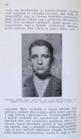 A modern bűnözés II. Az előszót írta Dr. Váry Albert. Szerk.: Turcsányi Gyula. (Bp., 1929, )Rozsnyai...